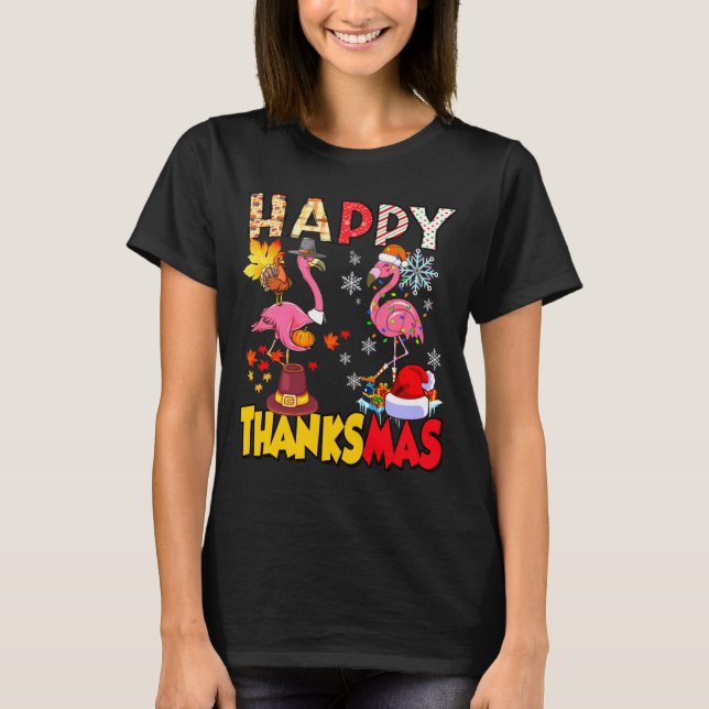 Thanksgiving Christmas Flamingo Happy Thanksmas Xm T-Shirt (Vorderseite)