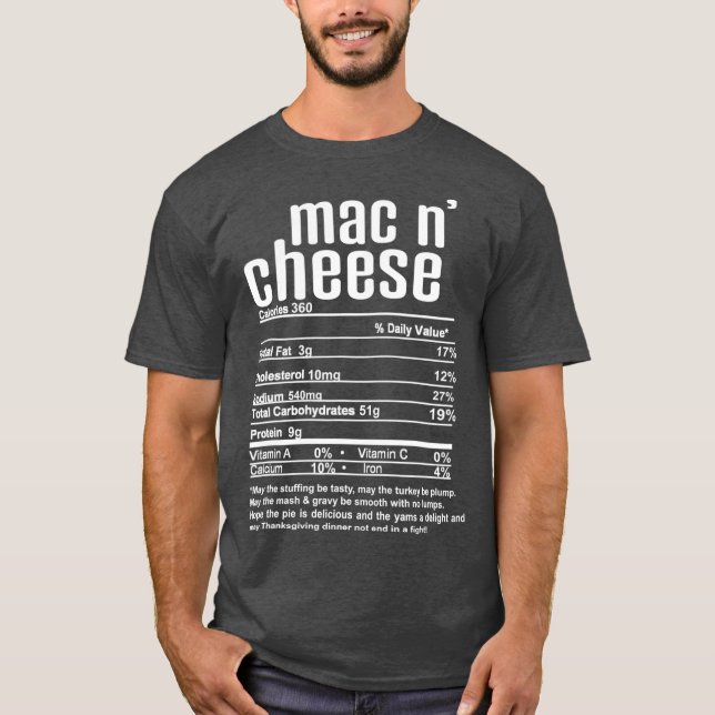 Thanksgiving Christmas Mac N Cheese Nutritional T-Shirt (Vorderseite)