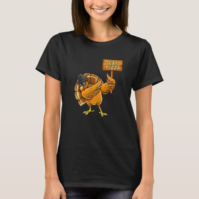 Thanksgiving Dabbing Turkey Eat Pizza Adult Vegan  T-Shirt (Vorderseite)