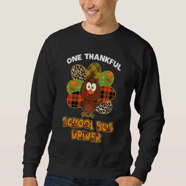 Thanksgiving Day One Thankful School Bus Driver Cu Sweatshirt (Vorderseite)