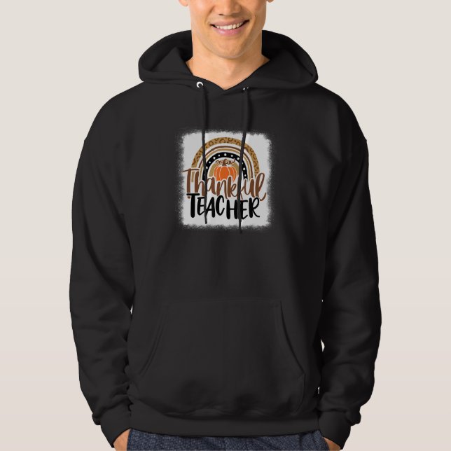 Thanksgiving  For Teacher Rainbow Thankful Teacher Hoodie (Vorderseite)