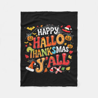 Thanksgiving Halloween Happy Hallothanksmas Yall  Fleecedecke