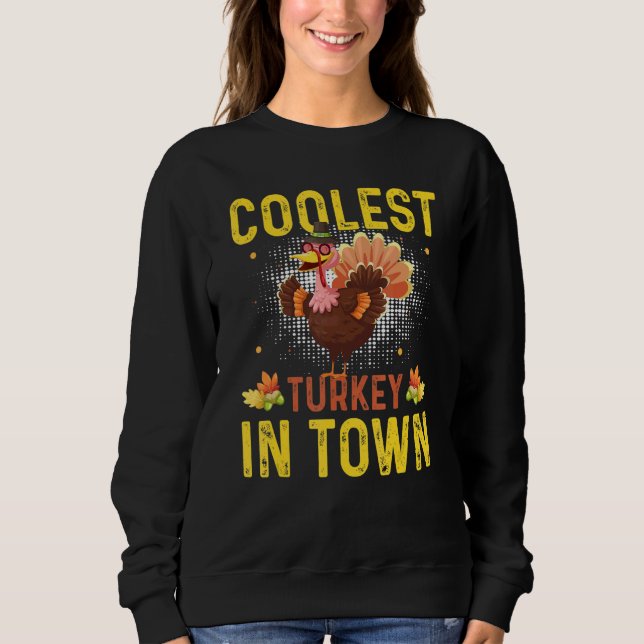 Thanksgiving Kids Toddler Boy Coolest Turkey In To Sweatshirt (Vorderseite)