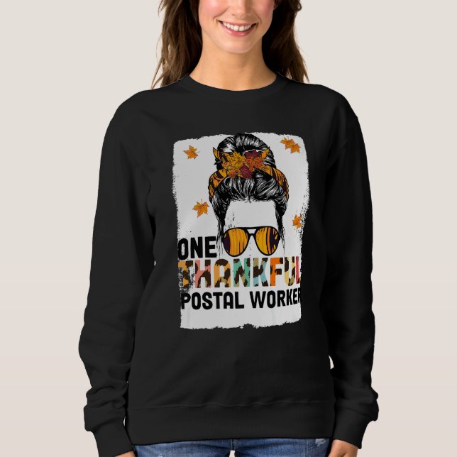 Thanksgiving One Thankful Postal Worker   Sweatshirt (Vorderseite)