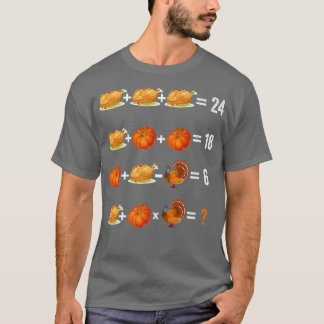 Thanksgiving Order of Operations Quiz Math Teacher T-Shirt