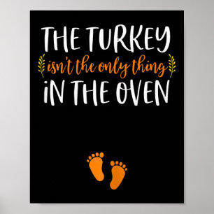 Thanksgiving Pregnancy Anuncement Turkey Baby R Poster