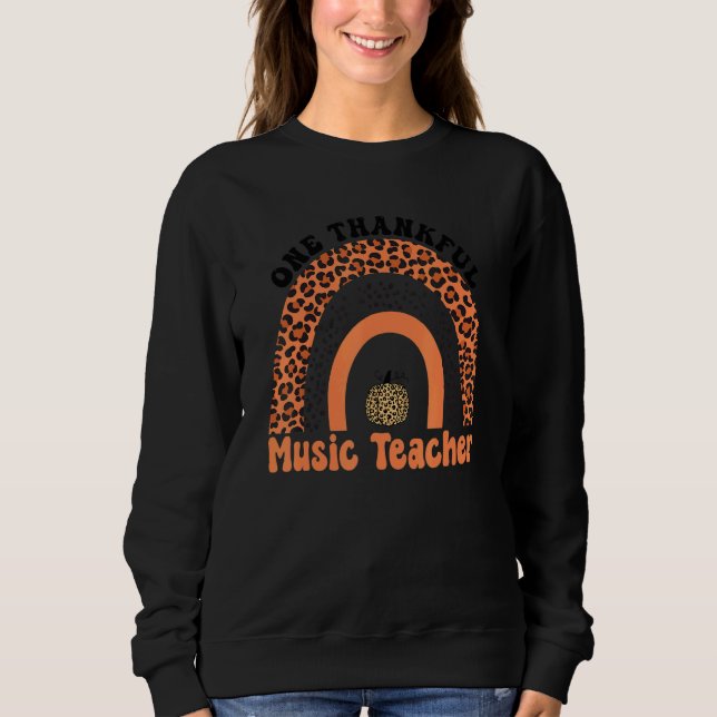Thanksgiving Rainbow Leopard One Thankful Music Te Sweatshirt (Vorderseite)