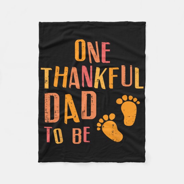 Thanksgiving Thankful Dad To Be Pregnancy Announce Fleecedecke (Vorderseite)
