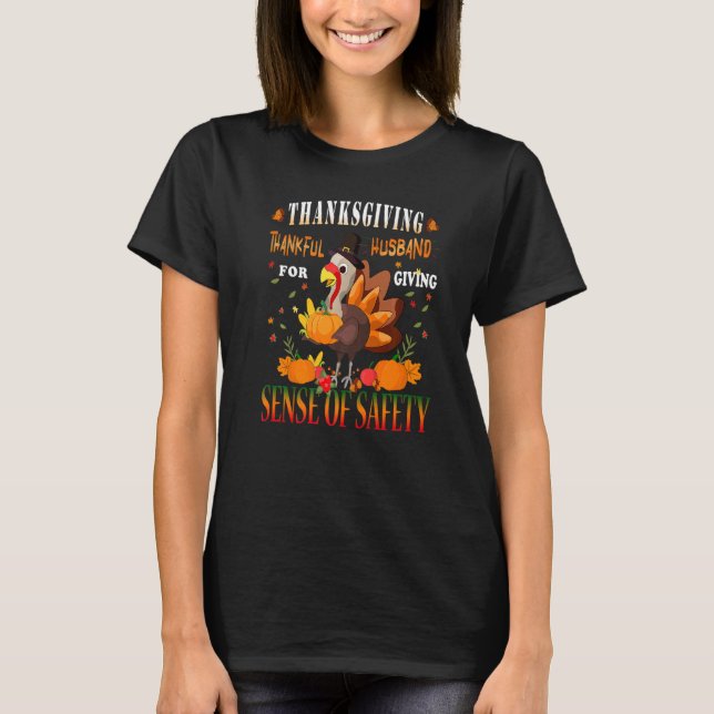 Thanksgiving Thankful Husband For Giving Me Sense  T-Shirt (Vorderseite)