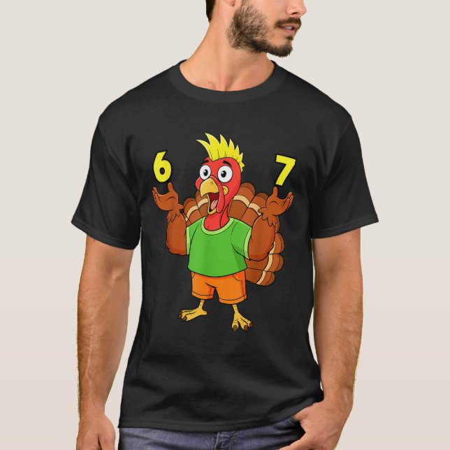 Thanksgiving Turkey 67 Meme Funny Six Seven Humor  T-Shirt (Vorderseite)