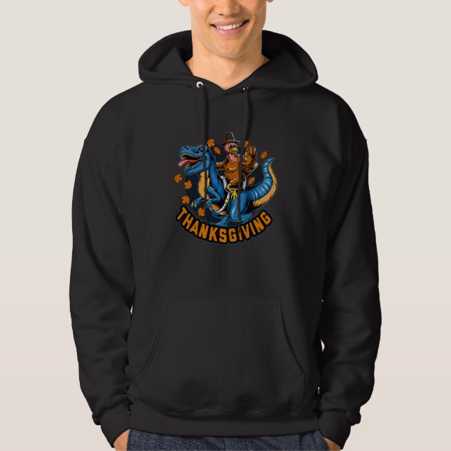 Thanksgiving Turkey Chicken riding dinosaurs Hoodie (Vorderseite)