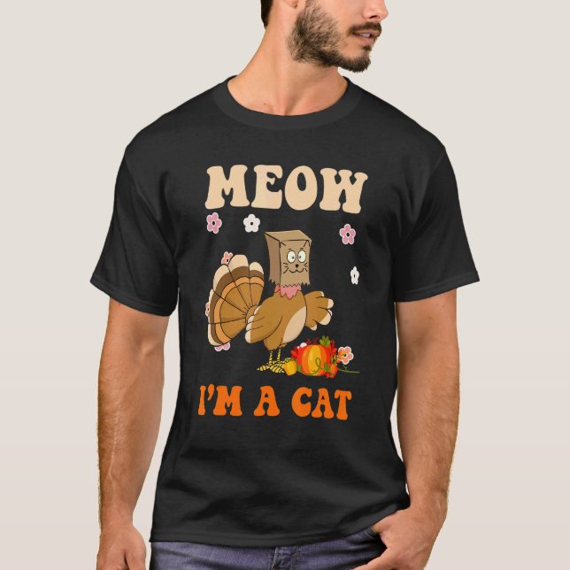 Thanksgiving Turkey Fake Cat Retro Groovy Women Me T-Shirt (Vorderseite)