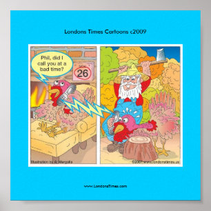 Thanksgiving Turkey On Hold Cartoon Poster