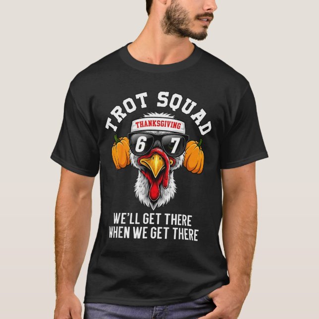 Thanksgiving Turkey Running Funny 67 Meme Trot Squ T-Shirt (Vorderseite)
