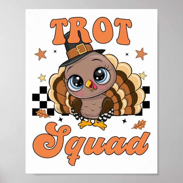 Thanksgiving Turkey Trot Squad  Poster (Vorne)