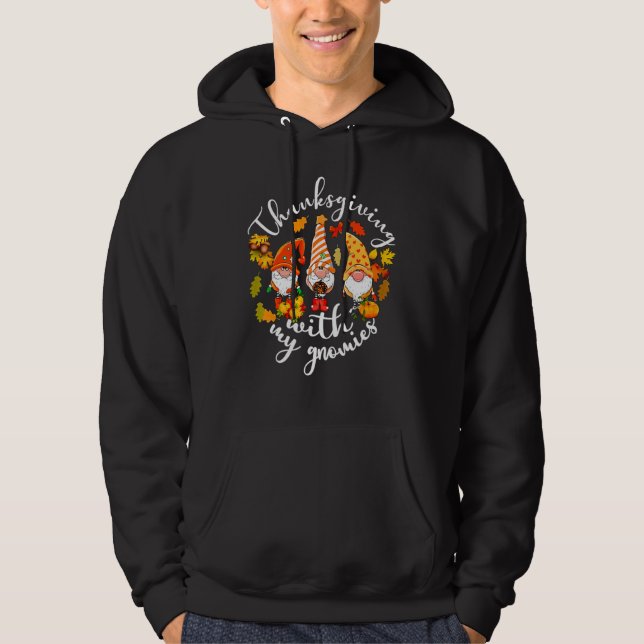 Thanksgiving With My Gnomies Fall Autumn Pumpkin 1 Hoodie (Vorderseite)