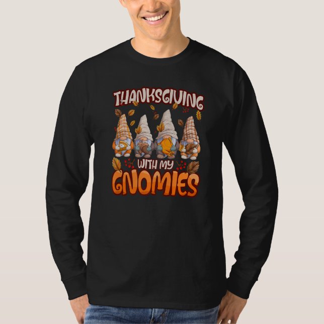 Thanksgiving With My Gnomies Fall Autumn Vibes   T-Shirt (Vorderseite)