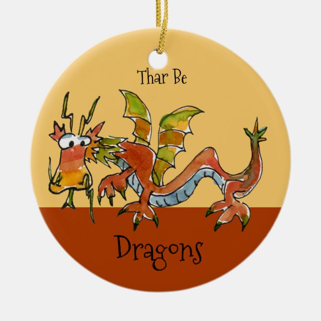 Thar Be Dragons Keramik Ornament (Vorne)