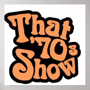 That 70’s Show-Logo Poster