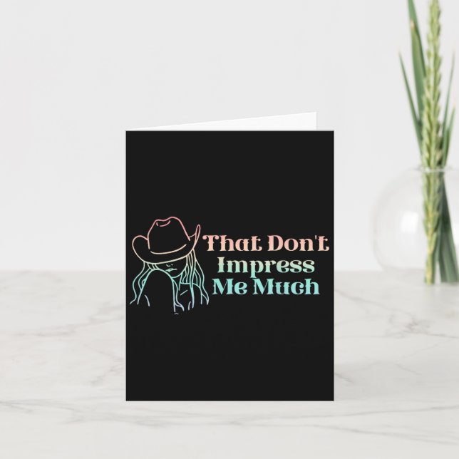 That Don't Impress Me Much Apparel  Karte (Vorderseite)