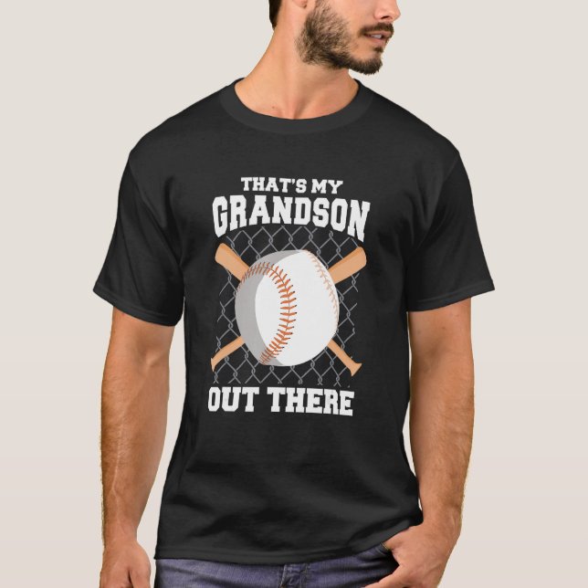 That s My Grandson Out There Baseball  Baseball Gr T-Shirt (Vorderseite)