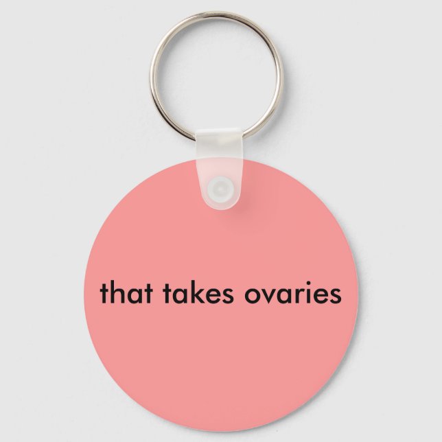 that takes ovaries schlüsselanhänger (Vorderseite)