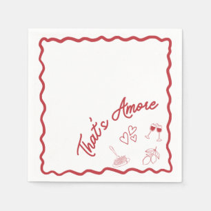 "That's Amore" Italienisch Themed Serviette