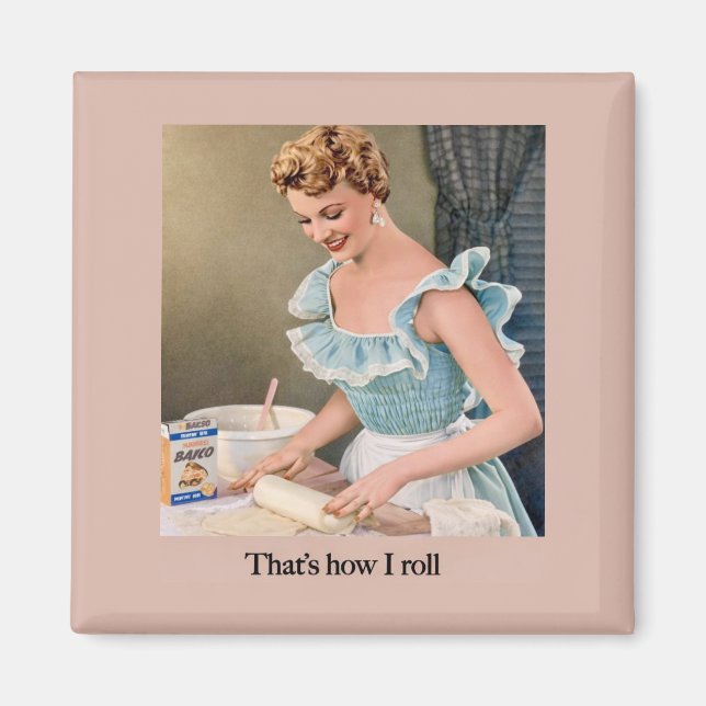 That's How I Roll Magnet (Vorne)