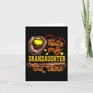 That's My Granddaughter Out There Softball Grandma Karte