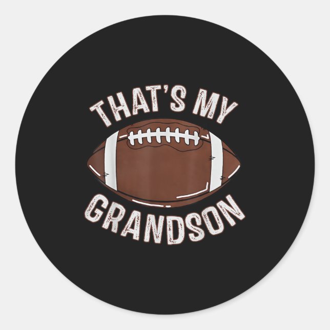 That's My Grandson Football Grandma Granddad Famil Runder Aufkleber (Vorderseite)