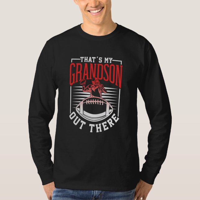 That's My Grandson Out There American Football Spo T-Shirt (Vorderseite)