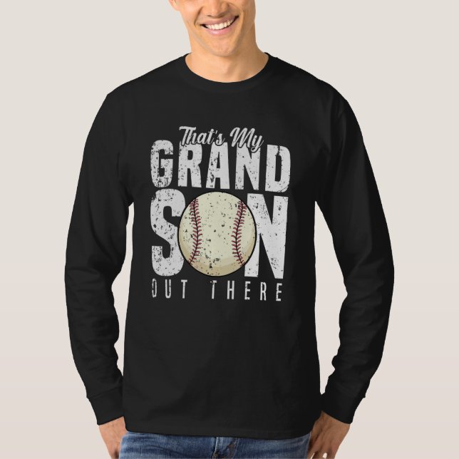That's My Grandson Out There Baseball Grandpa and  T-Shirt (Vorderseite)