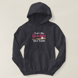 That's My Grandson Out There Baseball Hoodie