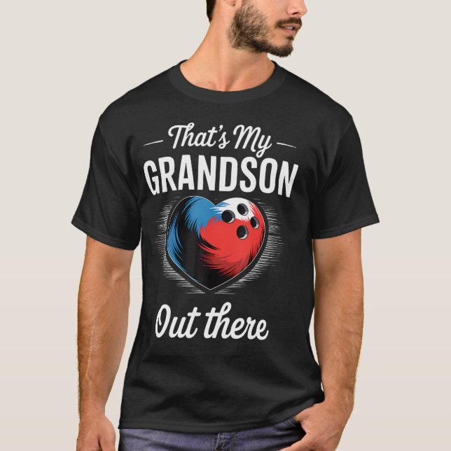 That'S My Grandson Out There Bowling Grandma Mothe T-Shirt (Vorderseite)