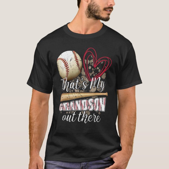 Thats my Grandson Out There Cool Family Baseball B T-Shirt (Vorderseite)
