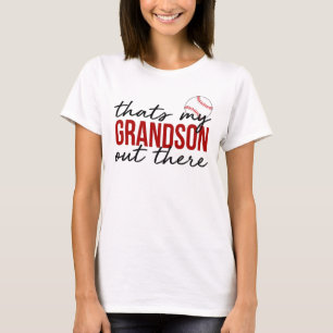 Thats my grandson out there shirt