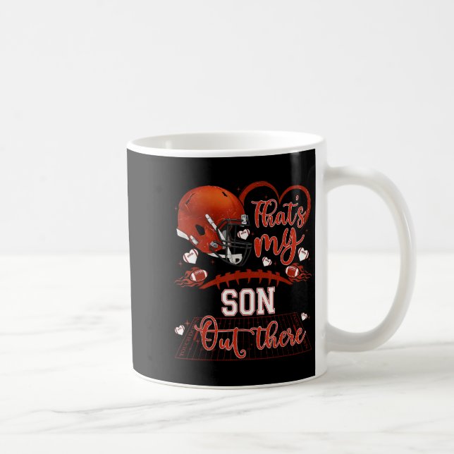 That's My Son Out There Funny Football Mom Mama Da Kaffeetasse (Rechts)