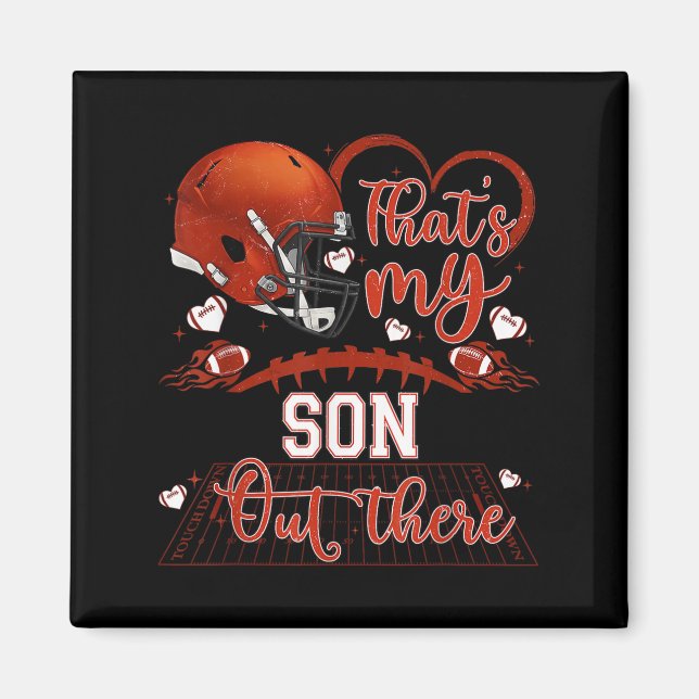 That's My Son Out There Funny Football Mom Mama Da Magnet (Vorne)