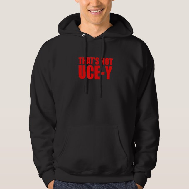 THAT'S NOT UCE Y Samoan Tongan Wrestling Brother Hoodie (Vorderseite)