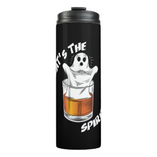 Thats The Spirit - Funny Halloween Ghost Thermosbecher