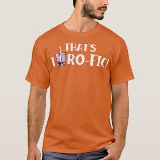 Thats Thro-Fic Boba Bubble Tee