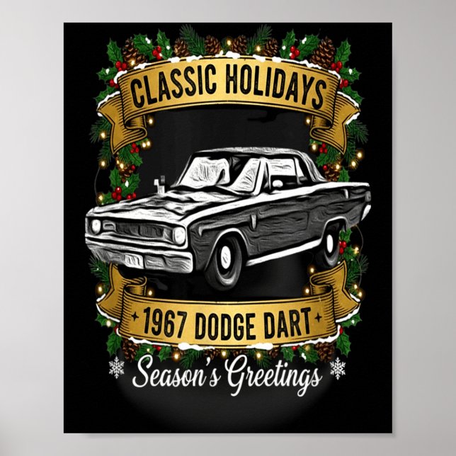 The 1967 Dodge Dart Clic Holiday Cheer Apparel  Poster (Vorne)