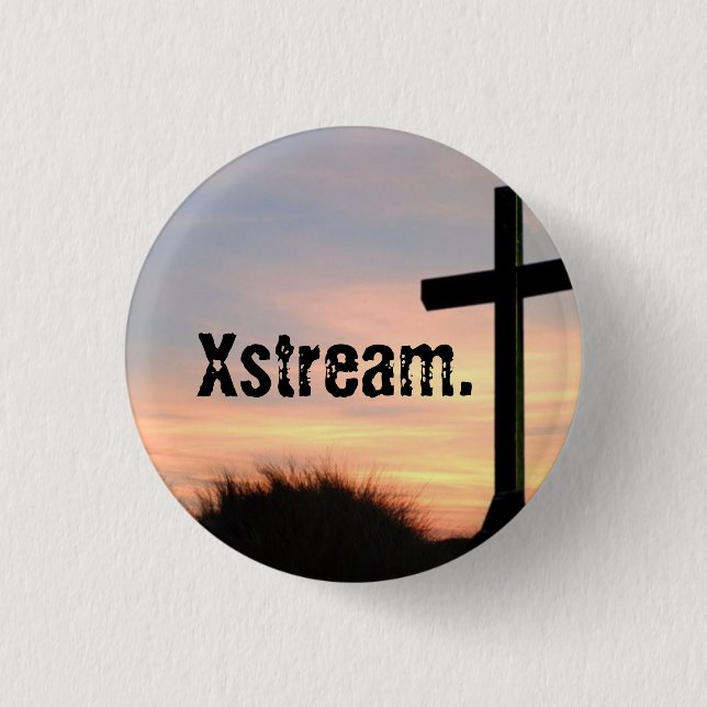 The%20Cross, Xstream. - Besonders angefertigt Button (Vorderseite)