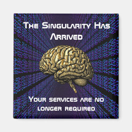 The AI Singularity Has Arrived Magnet
