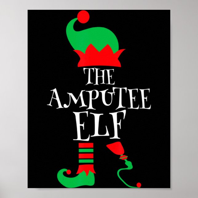 The Amputee Elf Christmas Funny Limb Surgery Joke  Poster (Vorne)