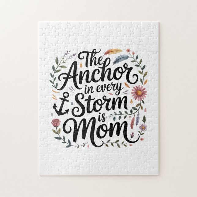 The Anchor In Every Storm Is Mom Puzzle (Vertikal)