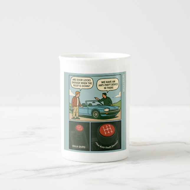 The Anti-Theft Device (Stick Shift) Prozellantasse (Vorderseite)