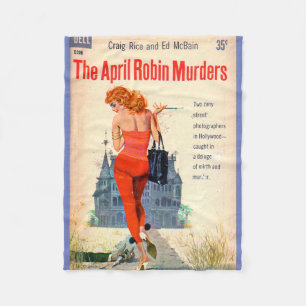 The April Robin Murders Fleecedecke