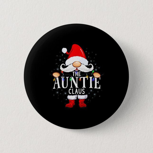 The Auntie Claus Christmas Matching Pajama  Button (Vorderseite)