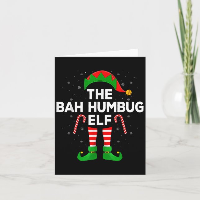 The Bah Humbug Elf Xmas Matching Family Elf Christ Karte (Vorderseite)